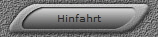 Hinfahrt