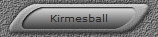 Kirmesball
